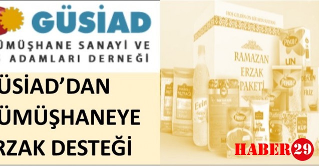 GÜSİAD’dan, Gümüşhane’ye Ramazan Desteği