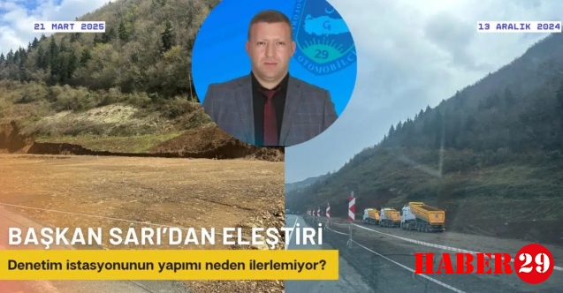Denetim istasyonunun yapımı neden ilerlemiyor?