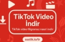 TikTok Video İndir: Filigransız İndirme Rehberi