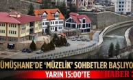 Gümüşhane’nin Tarihi Mirası "Müzelik Sohbetler" ile Masaya Yatırılıyor