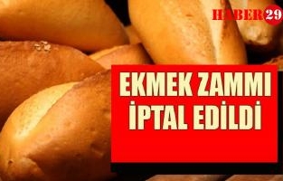 Valilik Ekmek Zammını İptal Etti