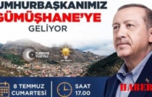 Cumhurbaşkanı Recep Tayyip Erdoğan Gümüşhane’ye Geliyor! İşte O Tarih