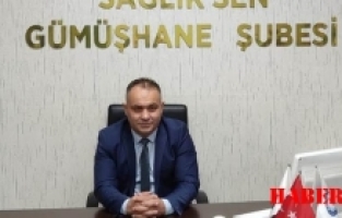 SAĞLIK-SEN Gümüşhane Şube Başkanından Manifesto; “Bedelini Ödeyecekler”