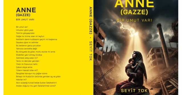 Seyit Tok'tan Yüreklere Dokunan Yeni Kitap: “Anne (Gazze)”