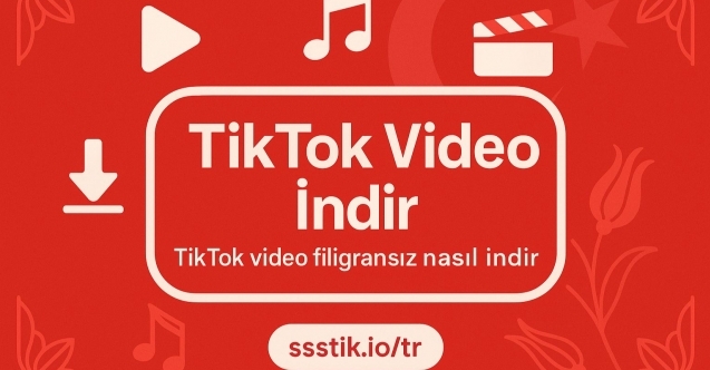 TikTok Video İndir: Filigransız İndirme Rehberi
