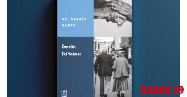 Dr. Cengiz Maden’in “Ömrün İki Yakası” Kitabı Okuyucuyla Buluştu