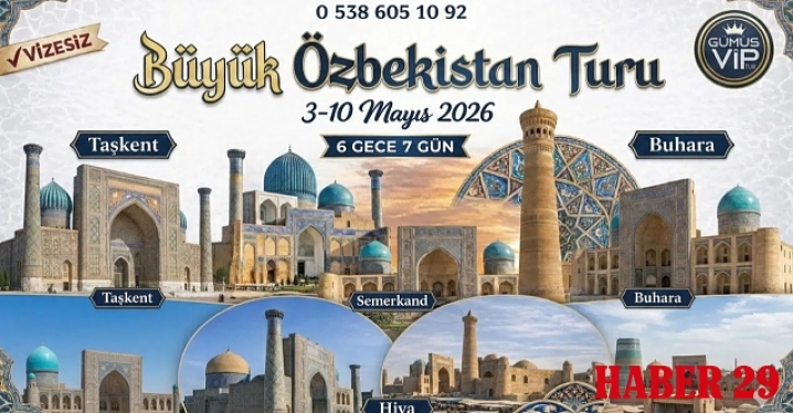 Gümüşhane'den İpek Yolu'na Dev Adım: GümüşVip Tur ile Özbekistan Seferleri Başlıyor