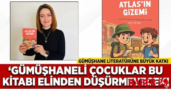 Gümüşhane’nin Tarihi Çocuklarla Buluşuyor: "Atlas’ın Gizemi" Keşfe Hazır!